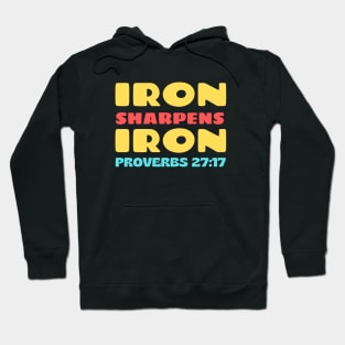 Iron Sharpens Iron Hoodie